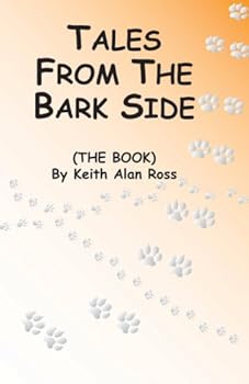 Paperback Tales From The Bark Side Book