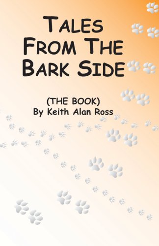 Tales From The Bark Side 1931916527 Book Cover