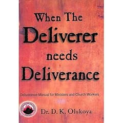 When The Deliverer Needs Deliverance Audiolibro Por Dr. Daniel Olukoya arte de portada