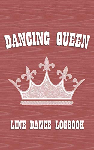 Dancing Queen: Line Dance Logbook (Pocket Edition)