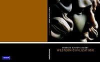 Pearson Custom Library: Western Civilization with Readings from Penguin Custom Editions 1256172448 Book Cover