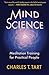 Mind Science: Meditation Training for Practical People