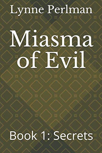 Miasma of Evil: Secrets