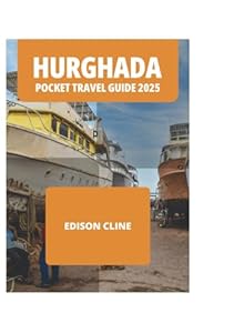 HURGHADA POCKET TRAVEL GUIDE 2025