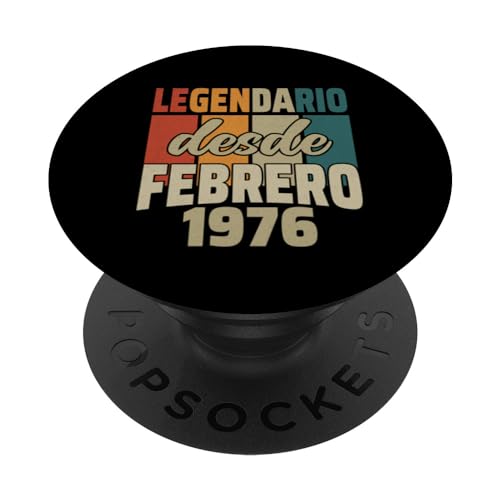 Legendario Desde Febrero 1976 - Cumpleaños 48 Años PopSockets PopGrip Intercambiable