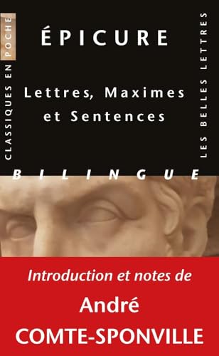 Epicure, Lettres, Maximes Et Sentences (Classiques En Poche)