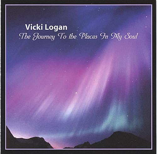 Journey to Places in My Soul [Audio CD] Vicki Logan
