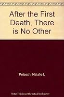 After the First Death There Is No Other 0877450501 Book Cover