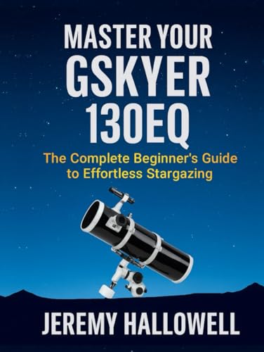 Gskyer 130EQ guide astronomie sans effort manuel collimation facile