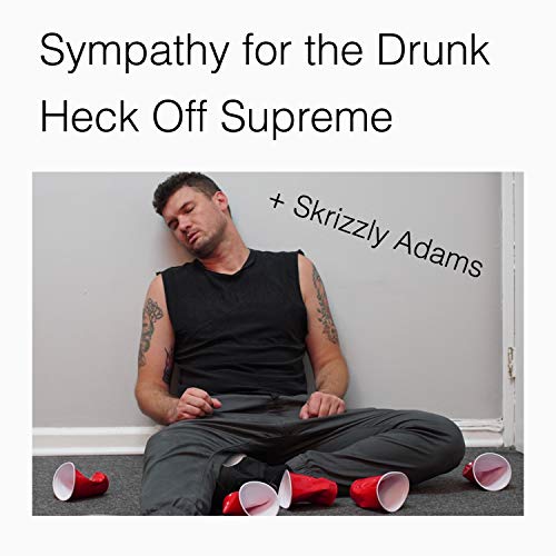 Heck Off Supreme & Skrizzly Adams