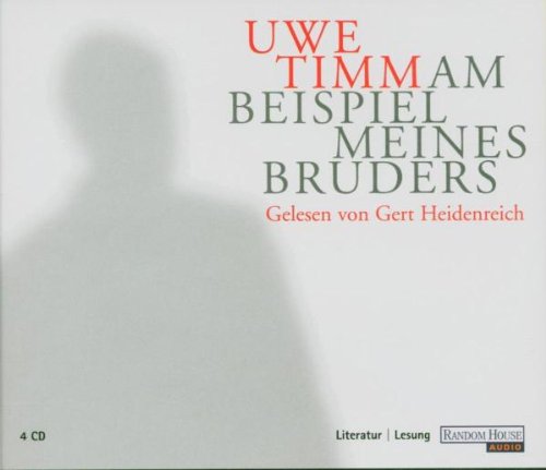 Am Beispiel Meines Bruders Uwe Timm Am Beispiel Meines Bruders : Heidenreich,Gert, Timm,Uwe: Amazon.de: Bücher