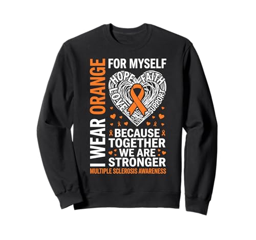 I Wear Orange For Myself Multiple Sclerosis Awareness Strong �g���[�i�[