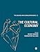 Cultures and Globalization: The Cultural Economy (The Cultures and Globalization Series)