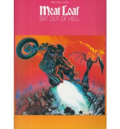 [(Bat Out of Hell: (Piano/ Vocal/ Guitar) )] [Author: "Meat Loaf"] [Jul-2007]      Paperback