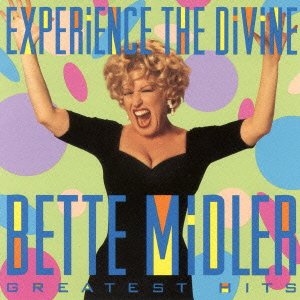Experience the Divine: Bette Midler Greatest Hits [Audio CD] Midler, Bette