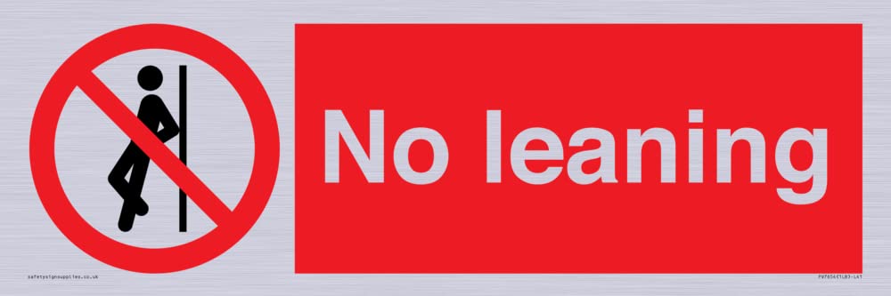No leaning Sign - 450x150mm - L41