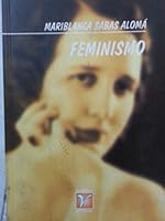 Feminismo.cuestiones Sociales Y Critica Literaria.articulos Periodisticos. 9591103417 Book Cover