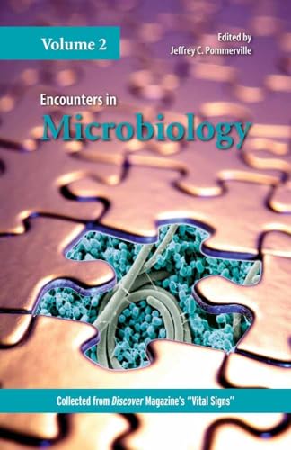 Encounters in Microbiology, Volume 2: .