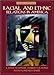 Racial and Ethnic Relations in America (6th Edition)