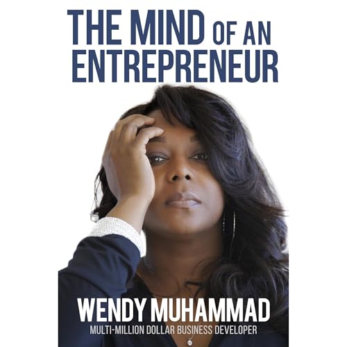 The Mind of an Entrepreneur | Wendy Muhammad episode artwork