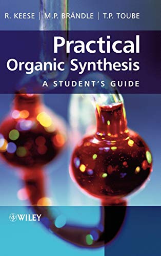 Practical Organic Synthesis: A Student's Guide view 2