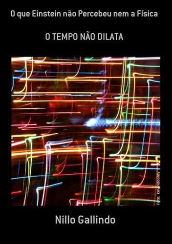 O Que Einstein Não Percebeu Nem A Física