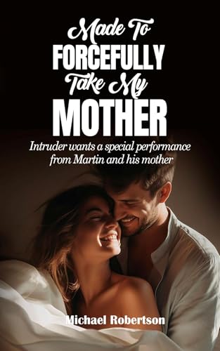 MADE TO FORCEFULLY TAKE MY MOTHER: Intruder wants a special performance from Martin and his mother