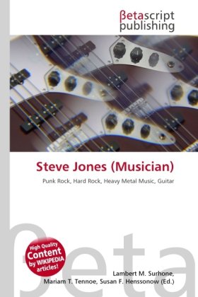 Steve Jones (Musician): Punk Rock, Hard Rock, Heavy Metal Music, Guitar