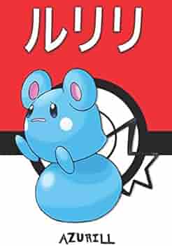 Azurill ルリリ Ruriri Pokemon Notebook Blank Lined Journal Legends Lickitung Amazon Sg Books Azurill ルリリ Ruriri Pokemon Notebook Blank Lined Journal Legends Lickitung Amazon Sg Books