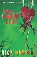 Blood for a Cambium Heart 1838245707 Book Cover