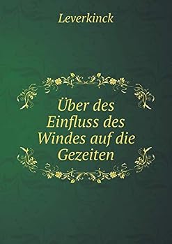 Paperback ?ber des Einfluss des Windes auf die Gezeiten [German] Book