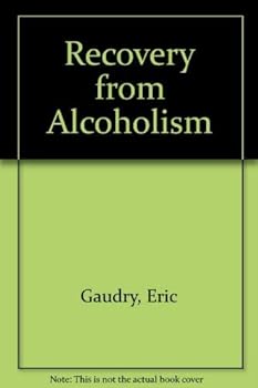 Paperback Recovery from Alcoholism: A Guide for Mental Health Professionals Book