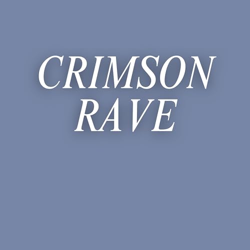 Crimson Rave Crimson Rave by とみけんくん on Amazon Music - Amazon.com