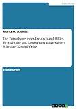 celtis australis l  Die Entstehung eines Deutschland-Bildes. Betrachtung und Auswertung ausgewählter Schriften Konrad Celtis