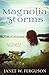 Magnolia Storms (A Coastal Hearts Novel)
