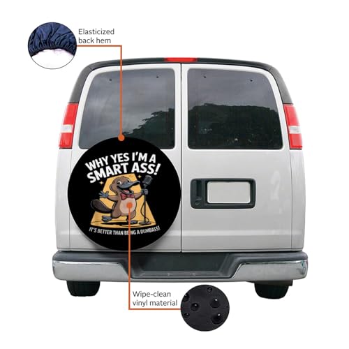 Platypus Why Yes I'm A Smart Ass It's Better Than Being for Truck SUV Trailer Camping RV Universal Tire Covers 15 inch3