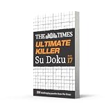 The Times Ultimate Killer Su Doku Book 17: 200 of the deadliest Su Doku puzzles