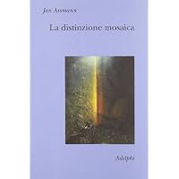 La distinzione mosaica ovvero il prezzo del monoteismo