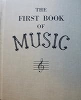 The First Book of Music B002LT1N0E Book Cover