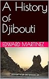 A History of Djibouti