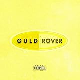 Guld Rover [Explicit]