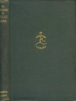 Hardcover The philosophy of William James, drawn from his own works; (The modern library of the world's best books) Book