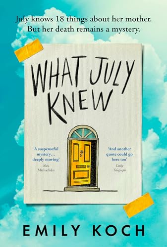 What July Knew: Will you discover the truth in this