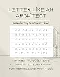 Letter Like an Architect: Handwriting Practice Book for architectural handwriting style. Renso Blend: Improve your penmanship and add a touch of ... and write with the precision of an architect