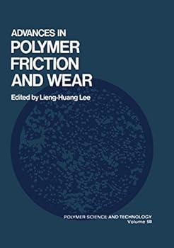 Hardcover Advances in Polymer Friction and Wear (Physics of Atoms and Molecules) Book