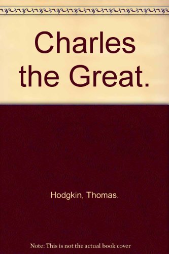 Charles the Great. B002802YSG Book Cover