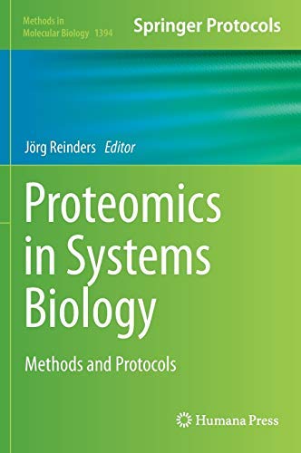 Proteomics in Systems Biology: Methods and Prot... 1493933396 Book Cover