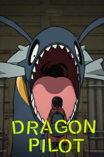 Dragon Pilot: Gift Notebook for Series Fans Lined Notebook Journal To Write On - (6x9 100 Pages)