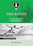 The Rapier Part One Beginners Workbook: Left Handed Layout (Rapier Workbooks)