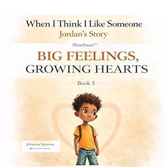 When I Think I Like Someone Jordan's Story Audiobook By Johanna Sparrow cover art
